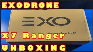 EXODRONE X7 RANGER  UNBOXING 2021 [upl. by Toscano]