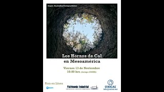 Los Hornos de Cal en Mesoamérica [upl. by Yvor]