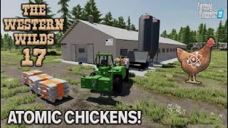 FS22  THE WESTERN WILDS  17  ATOMIC CHICKENS  Farming Simulator 22 PS5 Let’s Play [upl. by Aicinoid]