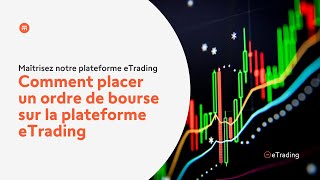 Comment placer un ordre de bourse sur la plateforme eTrading  Swissquote [upl. by Noirda]