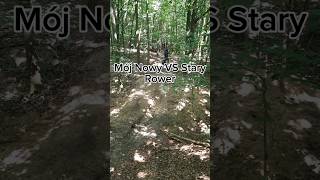 Mój Nowy VS Stary Rower bike mtb downhill bikelife music bmxmountainbikeviralshorts mtblife [upl. by Trula134]