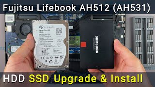 How to install SSD in Fujitsu Lifebook AH512 AH531  Hard Drive replacement [upl. by Nimajnab]