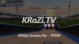 White Screen FIX  Track Mania Nations Forever TMNF  PC [upl. by Sanferd]