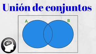 Union de conjuntos ejercicios resueltos [upl. by Samantha757]