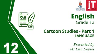 Grade 12  English  Language  Cartoon Studies Part 1 [upl. by Naida]