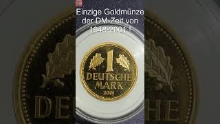 Einzige Goldmünze der DMark Zeit  Abschieds DMark von 2001  shorts [upl. by Peckham772]