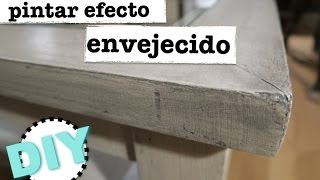 COMO PINTAR MADERA CON EFECTO ENVEJECIDO  ESTILO VINTAGE [upl. by Nnylyam337]