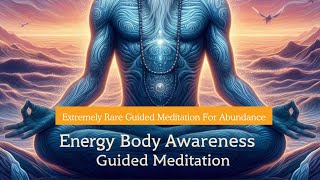 Energy Body Awareness Guided Meditation By SW Nirava [upl. by Velvet]