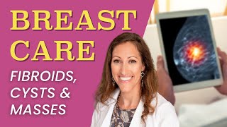 3 Things To Do If You Have A Breast Lump A Breast Cyst or a Mass in Your Breast [upl. by Inez785]