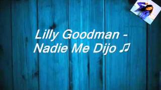 Nadie me dijo  Lilly Goodman [upl. by Sateia650]