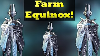 How To Farm Equinox In Warframe  Under 1 Minute Farming Guide [upl. by Eirrak902]