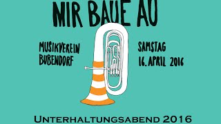 Unterhaltungsabend 2016  Musikverein Bubendorf [upl. by Crispa]