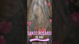 El Santo Rosario de HoyOración Católica Oficial🙏🏻❤️❤️santorosariodehoy elsantorosariodehoy [upl. by Pittman]