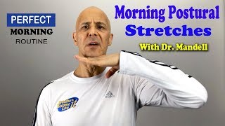 Morning Exercise Stretches to Improve Your Posture with Dr Mandell [upl. by Artiek]