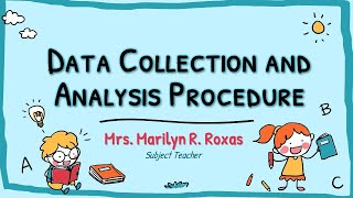 Data Collection and Analysis Procedure [upl. by Bolan]