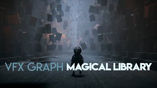 VFX Graph Tutorial  Magical Library [upl. by Newo]