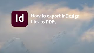 How to export InDesign files as PDFs [upl. by Wahlstrom213]