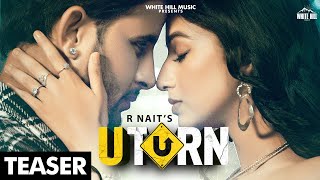 R NAIT  U TurnOfficial Teaser  Ft Shipra Goyal  Jeona amp Jogi  Rel on 8 Feb [upl. by Ecydnac65]