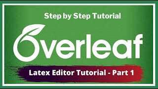 Introduction to Overleaf Online Latex Editor Tutorial  Part 1  iLovePhD [upl. by Nick]