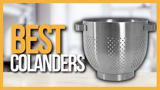 ✅ TOP 5 Best Colanders [upl. by Ridan391]