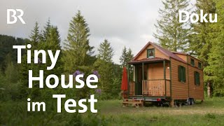 Tiny House Der große Traum vom kleinen Haus  freizeit  Doku  BR  MiniHaus bauen  Schmidt Max [upl. by Astrix]