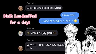 BakuDeku gets handcuffed for a day  bkdk  BNHA Texting Story [upl. by Lenoel]