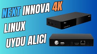 Next İnnova 4K Ultra HD Linux Hybrit Uydu Alıcısı  SINIFININ EN UCUZU [upl. by Nolyar549]