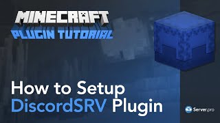 How to Setup the DiscordSRV Plugin  Minecraft Java [upl. by Sweyn]