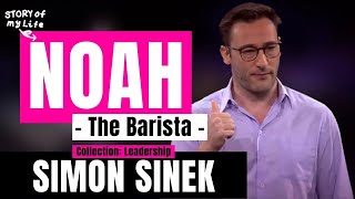 Simon Sinek What Noah Taught Me About Leadership TRUE STORY  Live2Lead 2016 【CSS Ep2】 [upl. by Tsenre]