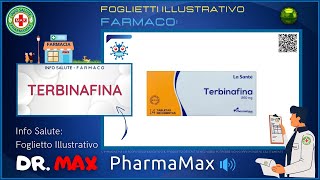 ❓ Cosè il 💊 Farmaco TERBINAFINA 🗺️ Foglietto Illustrativo Bugiardino 👔 ᗪᖇ ᗰᗩ᙭ [upl. by Aleyak]