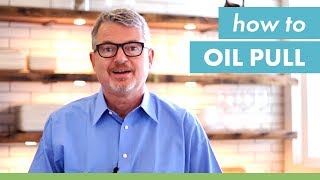 How to Oil Pull [upl. by Noyr]