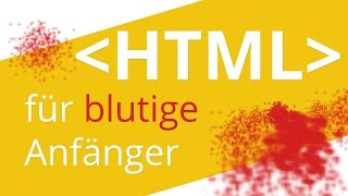 HTML Tutorial Deutsch für Anfänger [upl. by Yrallih]