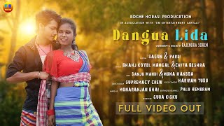 DANGUA LIDA  NEW SANTALI FULL HD VIDEO 2021 SAGUN SINGAL AND PARSI MANDI  RAJENDRA SOREN [upl. by Sucul]