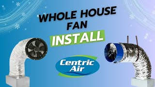 CentricAir and QADeluxe Whole House Fan Installation Video [upl. by Alleynad]