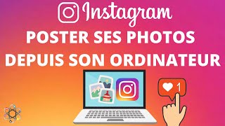 Comment publier une photo sur Instagram depuis un Ordinateur PC et Mac [upl. by Treacy]