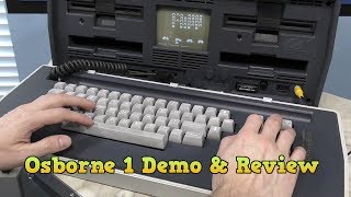 Osborne 1 Computer Part 3  Demonstration and Review [upl. by Aeret]