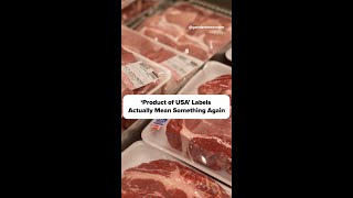 Product of USA Labels Actually Mean Something Again [upl. by Grae]