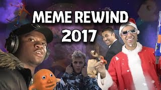 Meme Rewind 2017 ft Cyranek TwinkieMan [upl. by Poul680]