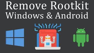 How to Remove Rootkit Infection Windows amp Android [upl. by Elstan]