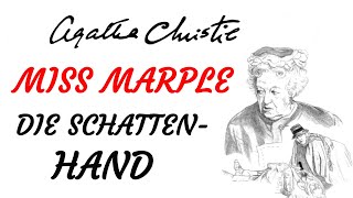 KRIMI Hörbuch  Agatha Christie  MISS MARPLE  DIE SCHATTENHAND 2010  TEASER [upl. by Kayne]