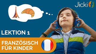 🇫🇷 Französisch lernen für Kinder  mit spannenden Geschichten Lektion 1 [upl. by Notpmah137]