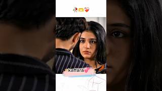 Kaffara Last Episode 90 PromoBest love Romantic🥀🫶Statusytshortskaffarashortsfeedshortsdrama [upl. by Puduns151]