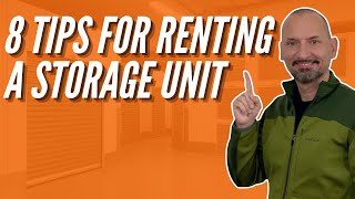 8 Tips For Renting Storage Units [upl. by Ainehs]