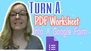 Turn a PDF worksheet into a Google Form [upl. by Krystyna]