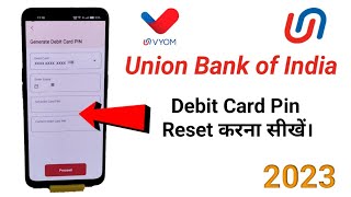 How to change debit card pin in VYOM Mobile banking  union bank of india ATM pin reset [upl. by Anirual431]