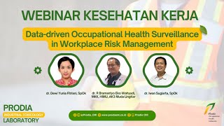 Webinar Kesehatan Kerja Data Driven Occupational Health Surveillance in Workplace Risk Management [upl. by Wilscam]