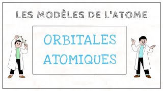 Les orbitales atomiques  questce que cest [upl. by Raul]