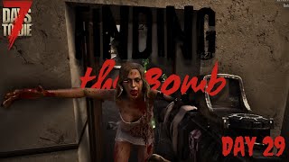 Flying South For The Winter  Finding The Bomb  7 Days To Die 10 [upl. by Nathanoj]