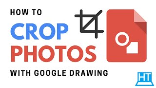 How to Crop Photos with Google Drawing [upl. by Gilder]