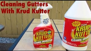 Cleaning Gutters With Krud Kutter Degreaser [upl. by Asiole]